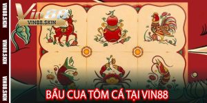Bầu Cua Tôm Cá